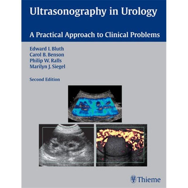 Ultrasonography in Urology - A Practical Approach to Clinical Problems